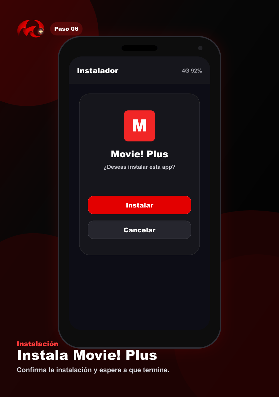 Paso 6: confirmar la instalación de Movie! Plus.